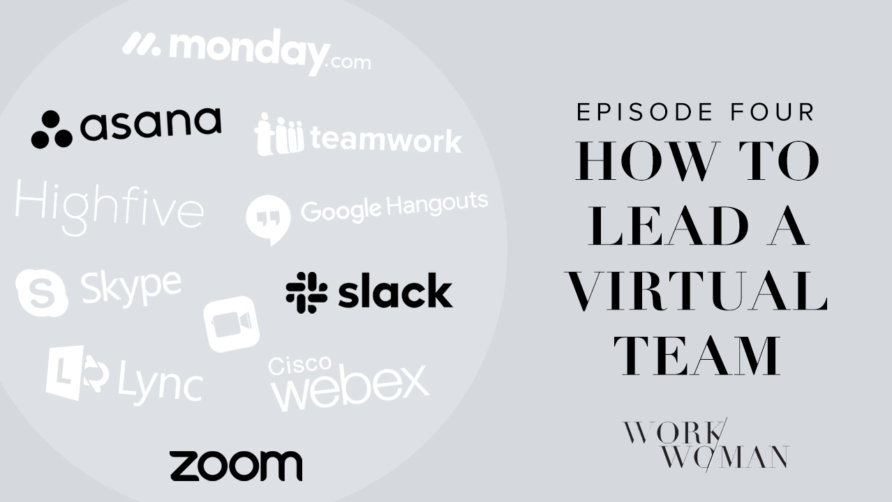 How to lead a virtual team – WorkWoman Episode 4