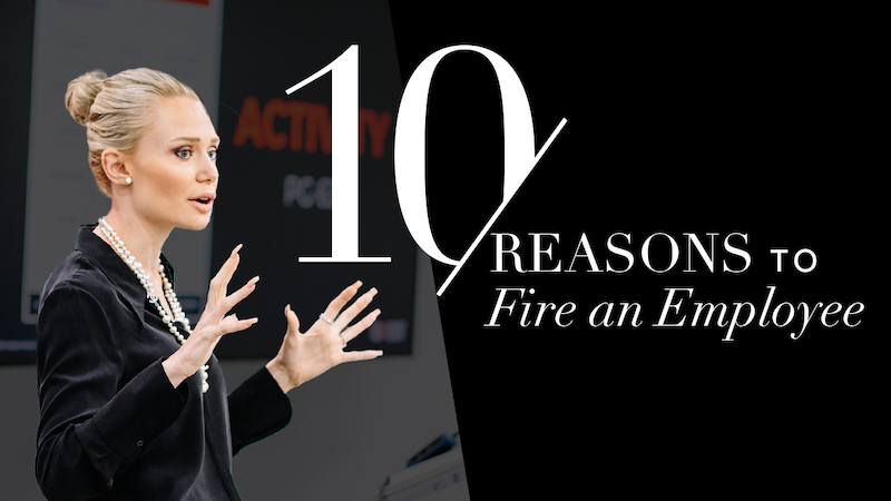10 Reasons To Fire An Employee