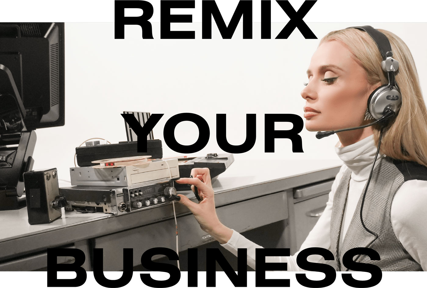 Remix Your Business